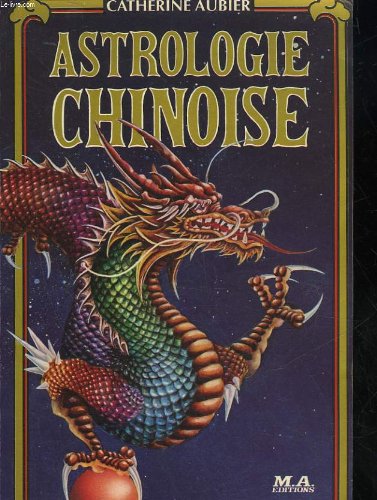 9782866760175: Astrologie chinoise