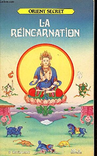 Beispielbild fr La Rincarnation (Orient secret) zum Verkauf von Ammareal