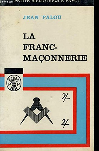 Imagen de archivo de La franc-maonnerie. a la venta por AUSONE