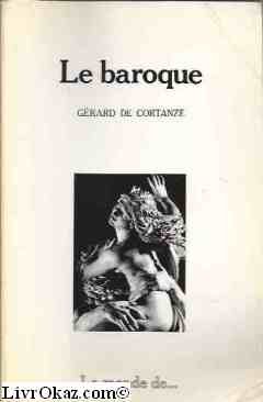 Stock image for Le baroque. Collection : Le monde de; l'encyclopdie de poche. for sale by AUSONE