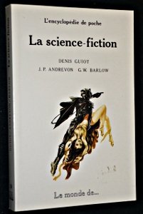 Beispielbild fr La Science-Fiction zum Verkauf von Tamery