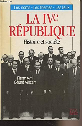 La IVe République - Histoire et société