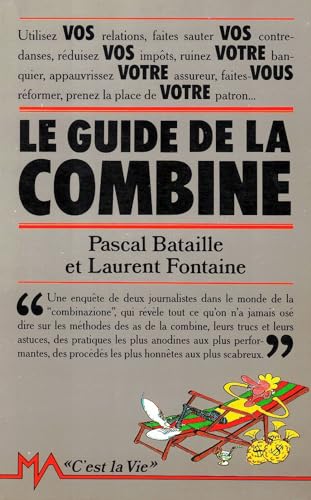 Le Guide de la combine