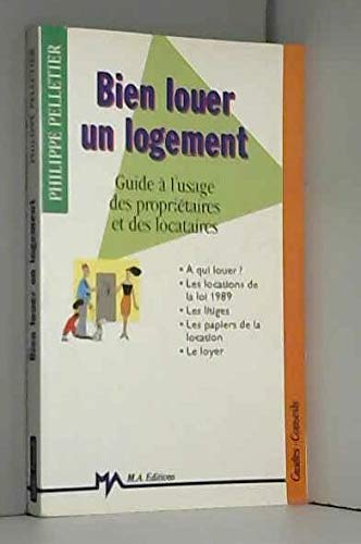 9782866765606: Bien louer un logement : guide a l'usage des proprietaires et des locataires