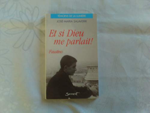 Imagen de archivo de Et si Dieu me parlait! a la venta por LibrairieLaLettre2