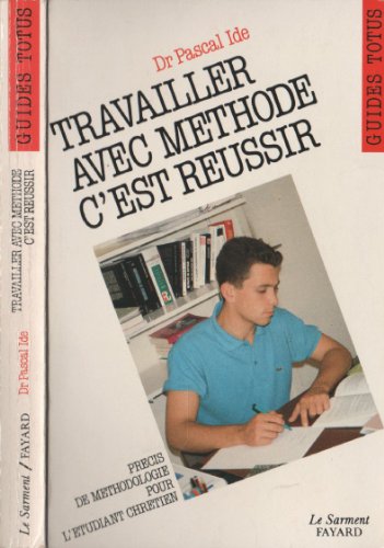 Stock image for Travailler avec mthode, c'est russir for sale by Ammareal