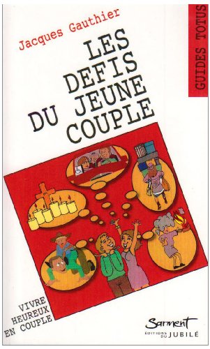 Beispielbild fr Les dfis du jeune couple zum Verkauf von Books Unplugged