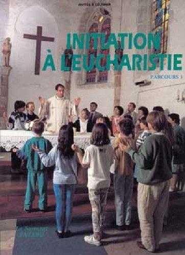 Beispielbild fr Initiation a l'eucharistie zum Verkauf von medimops