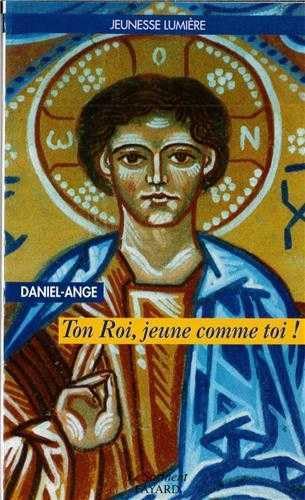 Imagen de archivo de Ton Roi, jeune comme toi ! a la venta por Ammareal