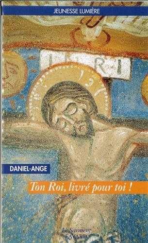 Stock image for Ton Roi, livr pour toi ! for sale by Librairie La MASSENIE  MONTOLIEU