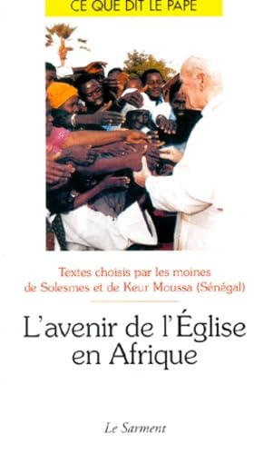 Stock image for L'avenir de l'glise en Afrique for sale by Ammareal