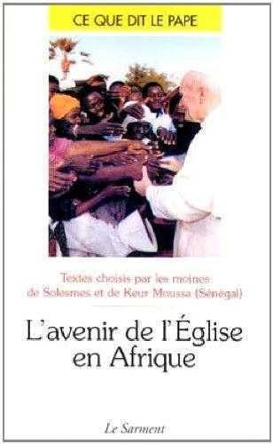 Stock image for L'avenir de l'glise en Afrique for sale by Ammareal