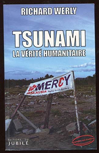 9782866793982: Tsunami: La vrit humanitaire