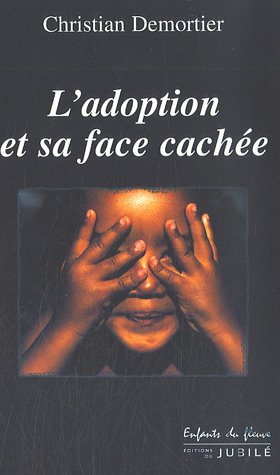 Stock image for L'adoption et sa face cache for sale by Ammareal