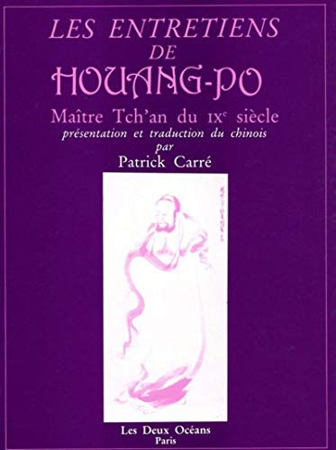 Les Entretiens de Houang-Po (9782866810139) by Houang-po