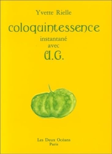 Beispielbild fr Coloquintessence - Instantan avec U.G. zum Verkauf von medimops