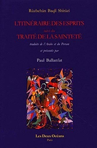 9782866810924: L'itinraire des esprits: Suivi de Le trait de la saintet