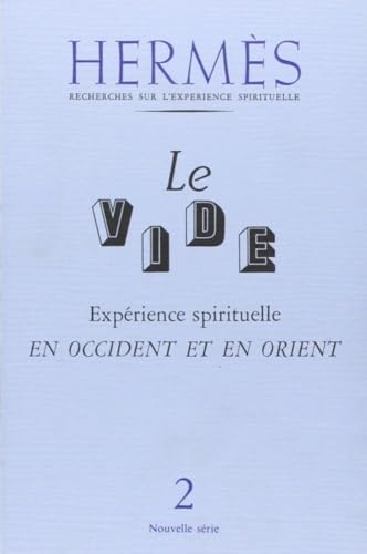 Imagen de archivo de Le vide : Exprience spirituelle en Occident et en Orient a la venta por medimops