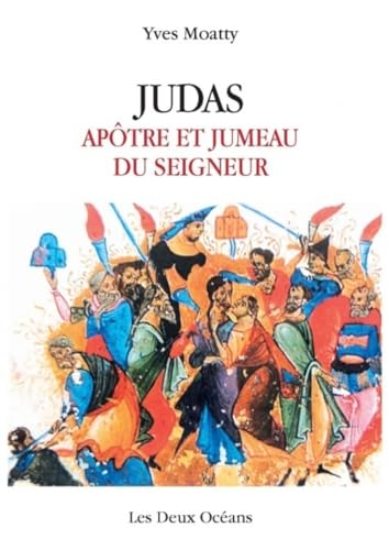 Beispielbild fr JUDAS APOTRE ET zum Verkauf von Livre et Partition en Stock