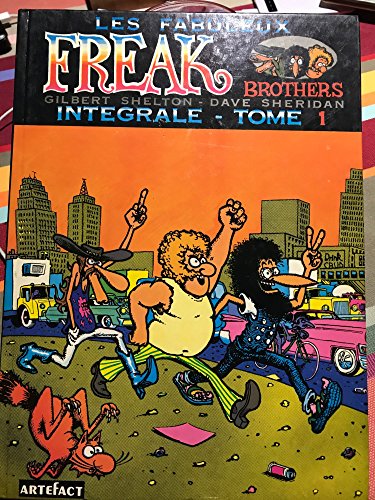 Imagen de archivo de LES FABULEUX FREAK BROTHERS. Integrale - Tome 1 a la venta por Kurt Gippert Bookseller (ABAA)