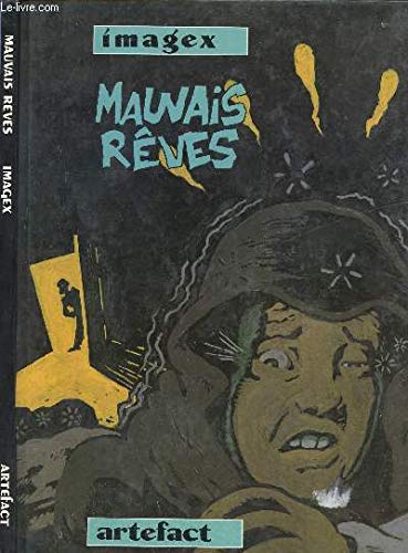 Mauvais Reves: Imagex.