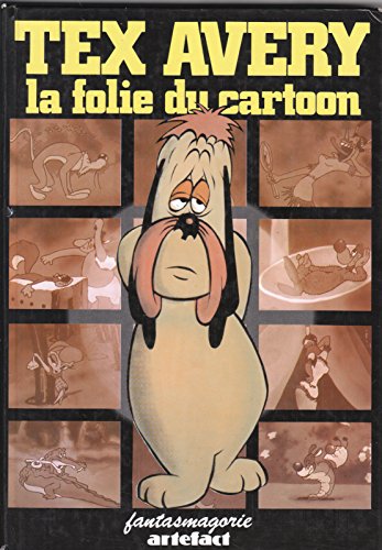 Beispielbild fr Tex Avery - La Folie Du Cartoon zum Verkauf von medimops