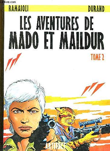 Imagen de archivo de Les Aventures de Mado et Maildur (La Crainte) a la venta por Ammareal