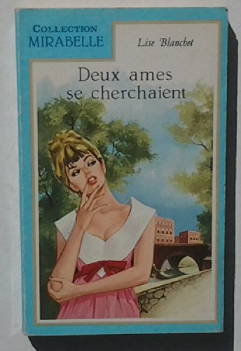 Imagen de archivo de Deux ames se cherchaient a la venta por Librairie Th  la page