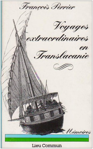 Beispielbild fr Voyages extraordinaires en Translacanie zum Verkauf von medimops