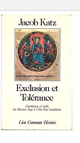 9782867050930: Exclusion et tolrance - chrtiens et juifs du Moyen Age  l're des Lumires