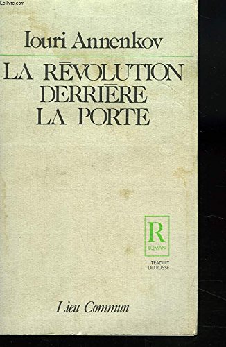 Beispielbild fr La revolution derrire la porte zum Verkauf von medimops