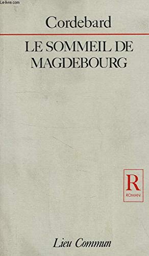 Beispielbild fr Le sommeil de magdebourg / roman zum Verkauf von Ammareal