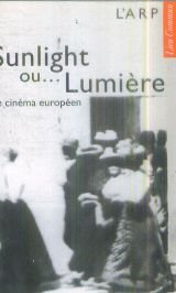 Beispielbild fr Sunlight ou Lumire: Le cinma europen zum Verkauf von Ammareal