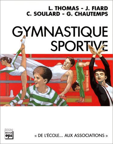 gymnastique sportive (9782867130519) by Thomas L