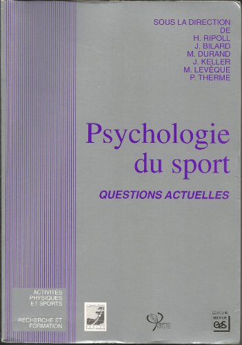 Imagen de archivo de Psychologie du sport - Questions actuelles a la venta por LibrairieLaLettre2