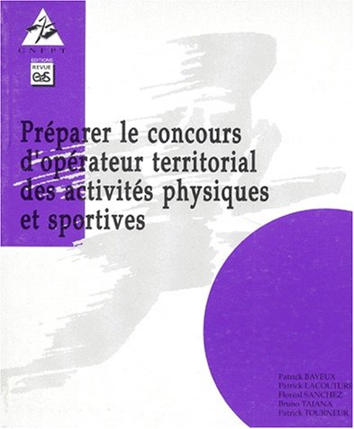 Stock image for Prparer le concours d'oprateur territorial des APS for sale by Ammareal