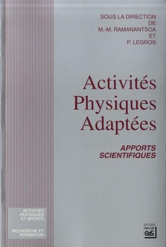 9782867131899: Activits physiques adaptes: Apports scientifiques