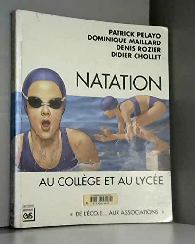 Stock image for De la natation au collge et au lyce for sale by medimops