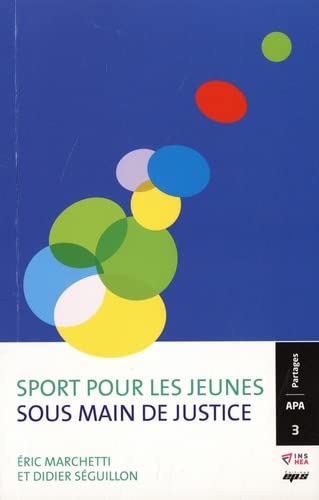 Beispielbild fr Sport pour les jeunes sous main de justice zum Verkauf von Ammareal