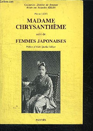 Imagen de archivo de Madame chrysantheme Loti a la venta por LIVREAUTRESORSAS