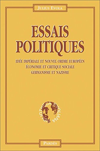 ESSAIS POLITIQUES (9782867140464) by EVOLA
