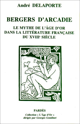 Beispielbild fr Bergers d'arcadie zum Verkauf von medimops