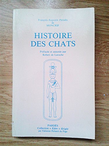 Beispielbild fr Histoire des Chats zum Verkauf von medimops