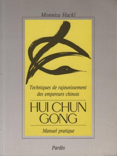 Imagen de archivo de Hui chun gong Hackl a la venta por Librairie LOVE