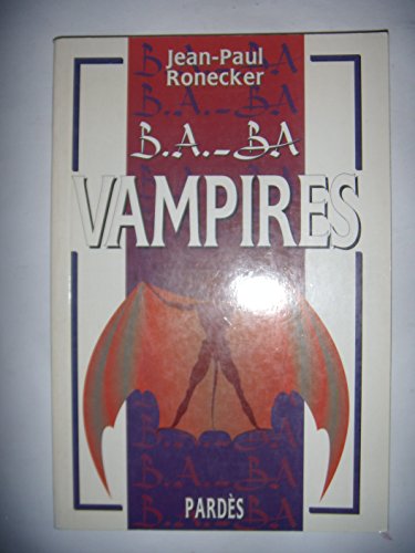 Beispielbild fr Vampires zum Verkauf von Chapitre.com : livres et presse ancienne