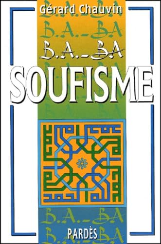 Stock image for B.A. - BA SOUFISME for sale by pompon