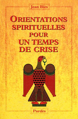 Beispielbild fr Orientations spirituelles pour un temps de crise zum Verkauf von medimops
