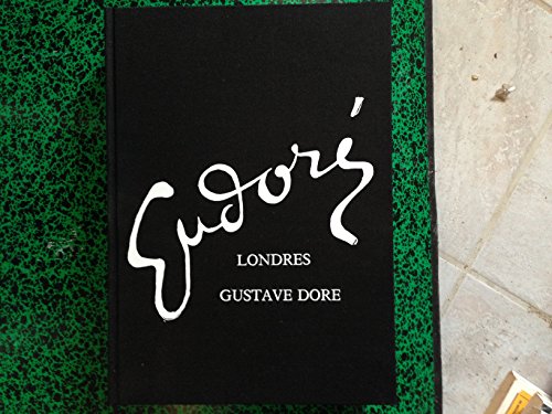 Londres de Gustave DoreÌ (French Edition) (9782867180088) by DoreÌ, Gustave