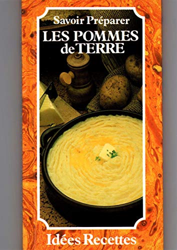 Stock image for Savoir prparer les pommes de terre for sale by Librairie Th  la page