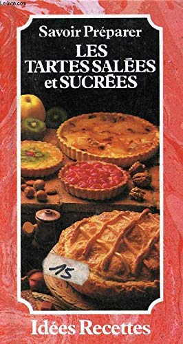 Stock image for Les tartes sales et sucres for sale by Ammareal